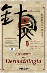 Agopuntura in dermatologia. DVD di Ying Wu edito da Piccin-Nuova Libraria