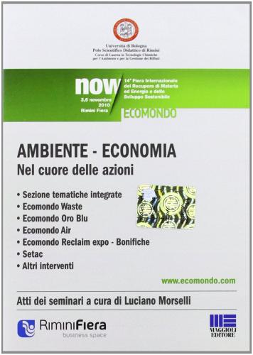 Ecomondo 2010. Atti dei Convegni (Rimini, 3-6 novembre 2010) edito da Maggioli Editore
