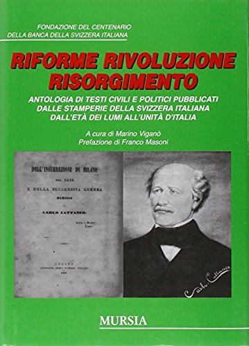 Riforme rivoluzione risorgimento edito da Ugo Mursia Editore