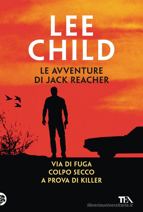 Libro Le avventure di Jack Reacher vol. 2 di Lee Child I grandissimi TEA di TEA