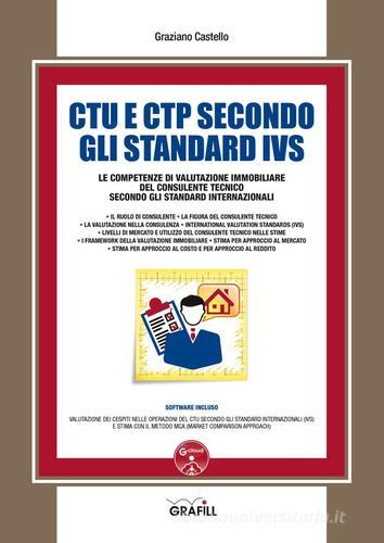 CTU e CTP secondo gli Standard IVS. Con software di Graziano Castello edito da Grafill