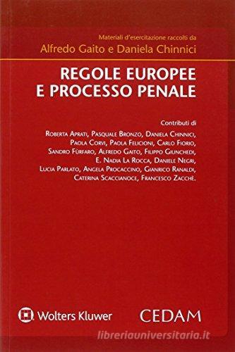 Regole europee e processo penale edito da CEDAM