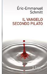 Il vangelo secondo Pilato di Eric-Emmanuel Schmitt edito da San Paolo Edizioni