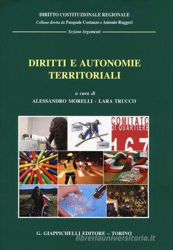 Diritti e autonomie territoriali edito da Giappichelli