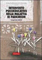 Intervento psicoeducativo nella malattia di Parkinson. Il programma EduPark edito da Erickson