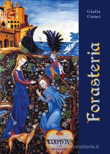 Forasteria di Giulia Ciriaci edito da Autopubblicato