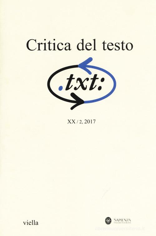 Critica del testo (2017) vol.20.2 edito da Viella
