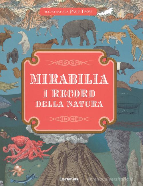 Mirabilia record della natura edito da Mondadori Electa