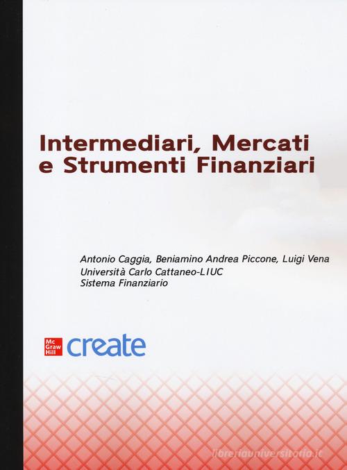 Intermediari, mercati e strumenti finanziari edito da McGraw-Hill Education
