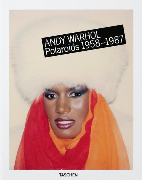 Andy Warhol. Polaroids 1958-1987. Ediz. inglese, francese e tedesca di Richard B. Woodward edito da Taschen