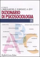 Dizionario di psicosociologia edito da Raffaello Cortina Editore