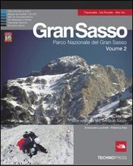 Gran Sasso vol.2 di Emanuele Lucchetti, Federica Fais edito da Technopress