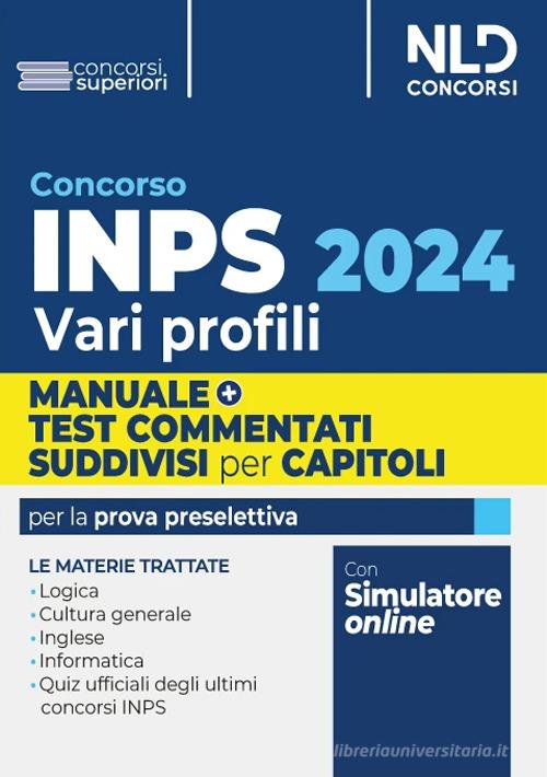 Concorso INPS 2024 Vari Profili. Manuale + Test Commentati Per La Prova ...