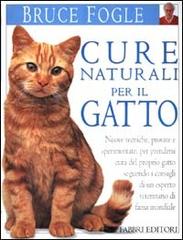Cure naturali per il gatto di Bruce Fogle edito da Fabbri