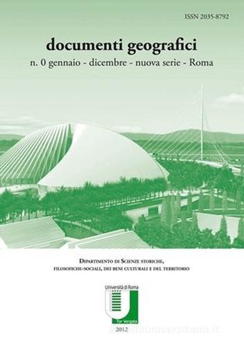 Rivista documenti geografici (2012) di Giuseppe Bettoni, Marina Faccioli edito da Nuova Cultura