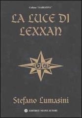 La luce di Lexxan di Stefano Lumasini edito da Nuovi Autori