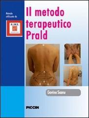 Il metodo terapeurico PRALD. Con DVD di Gavino Scanu edito da Piccin-Nuova Libraria