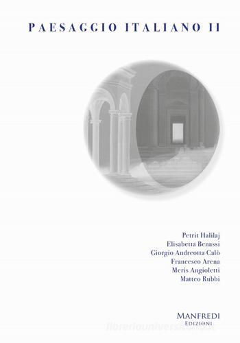 Paesaggio italiano vol.2 edito da Manfredi Edizioni