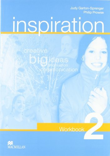 Inspiration. Elementary. Workbook. Per le Scuole superiori di Judy Garton Sprenger, Philip Prowse edito da Macmillan