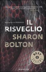 Il risveglio di Sharon Bolton edito da Mondadori