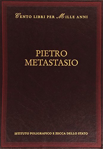 Pietro Metastasio di Franca Angelini, Daniele Del Giudice edito da Ist. Poligrafico dello Stato
