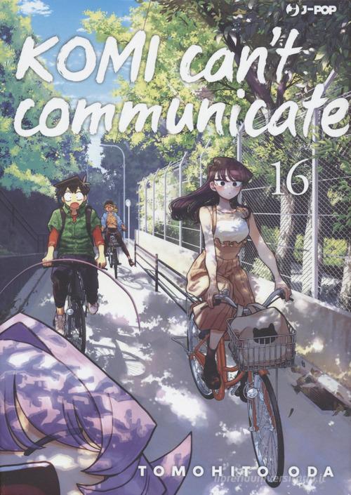 Komi can't communicate vol. 16 di Tomohito Oda edito da Edizioni BD