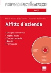 Affitto d'azienda. Con CD-ROM di Michele Avesani, Fabio Balestra, Alessandro Mastromatteo edito da Maggioli Editore