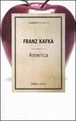 America di Franz Kafka edito da Dalai Editore