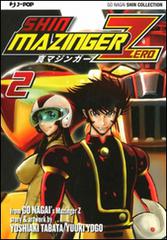 Shin Mazinger Zero vol.2 di Go Nagai, Yoshiaki Tabata, Yuki Yogo edito da Edizioni BD