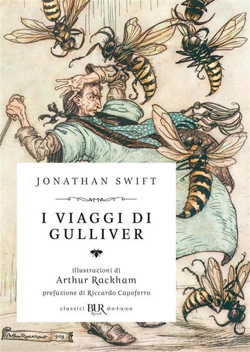 Libro I viaggi di Gulliver di Jonathan Swift BUR Classici BUR Deluxe di Rizzoli