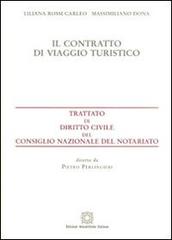 Il contratto di viaggio turistico di Liliana Rossi Carleo, Massimiliano Dona edito da Edizioni Scientifiche Italiane