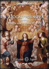 L' Apocalypsis nova tradotta vol.4 di Carmine Alvino edito da Edizioni Segno