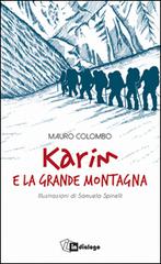 Karim e la grande montagna di Mauro Colombo edito da In Dialogo