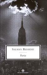 Furia di Salman Rushdie edito da Mondadori