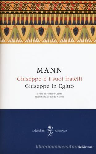 Giuseppe e i suoi fratelli vol.3 di Thomas Mann edito da Mondadori