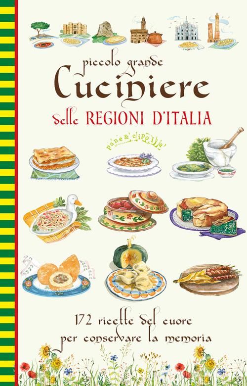 Piccolo grande cuciniere delle regioni d'Italia edito da Edizioni del Baldo