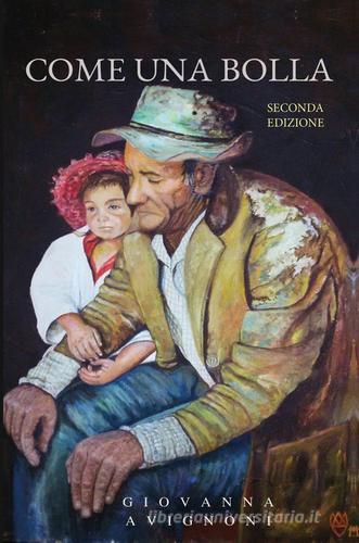 Libro Come una bolla di Giovanna Avignoni di Youcanprint