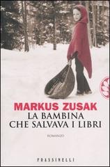 La bambina che salvava i libri di Markus Zusak edito da Sperling & Kupfer