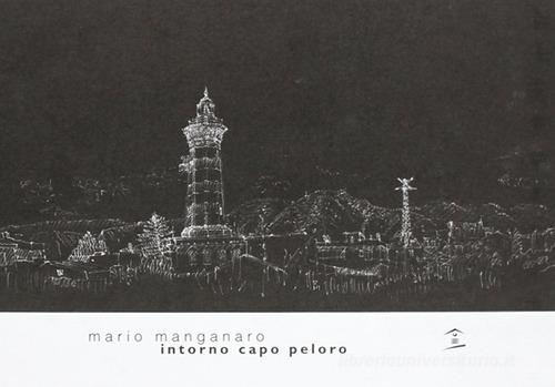 Intorno Capo Peloro di Mario Manganaro edito da Biblioteca del Cenide