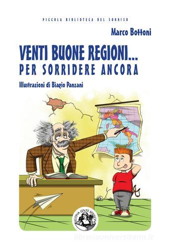 Venti buone regioni... per sorridere ancora di Marco Bottoni edito da Festina Lente Edizioni