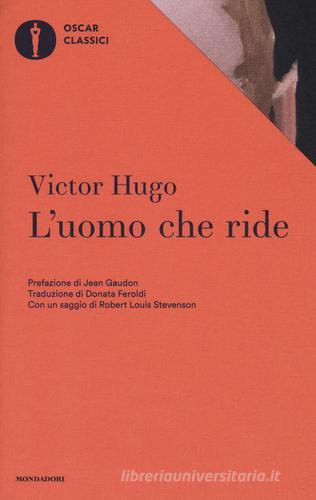 L' uomo che ride di Victor Hugo edito da Mondadori