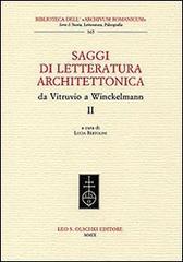 Saggi di letteratura architettonica, da Vitruvio a Winckelmann vol.2 edito da Olschki