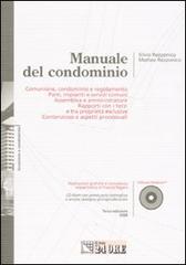 Manuale del condominio. Con CD-ROM di Silvio Rezzonico, Matteo Rezzonico edito da Il Sole 24 Ore