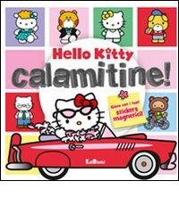 Calamitine! Hello Kitty edito da Edibimbi