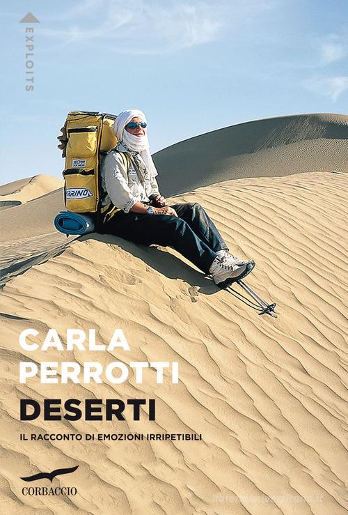 Deserti di Carla Perrotti edito da Corbaccio