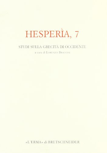 Hesperìa. Studi sulla grecità di Occidente vol.7 edito da L'Erma di Bretschneider