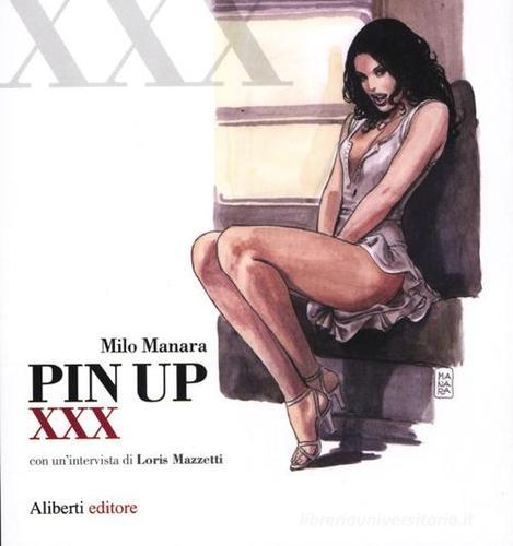 Pin up XXX di Milo Manara edito da Aliberti