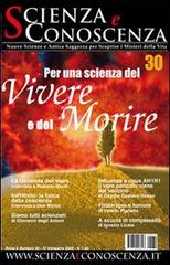 Scienza e conoscenza vol.30 edito da Macro Edizioni