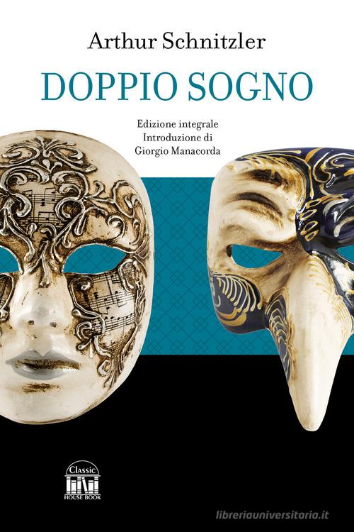 Libro Doppio sogno di Arthur Schnitzler di House Book