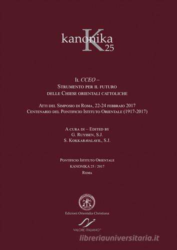 Kanonika. Ediz. bilingue vol.25 edito da Valore Italiano